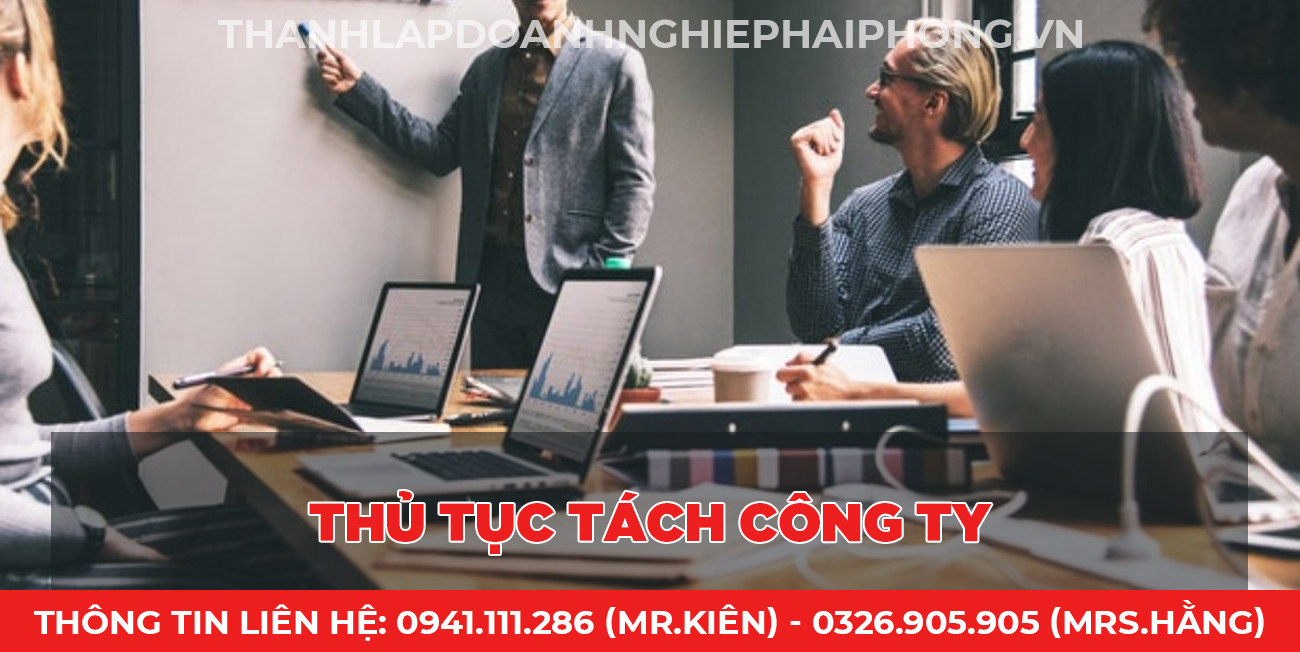 Thủ tục tách công ty